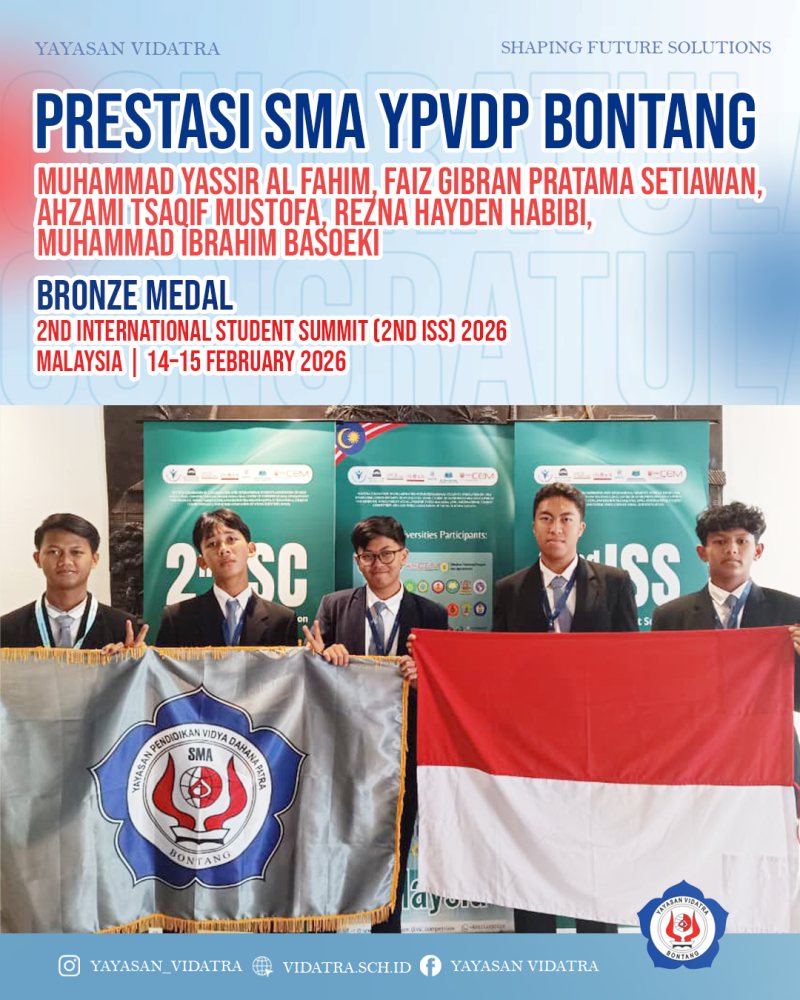 Tim Siswa SMA YPVDP Berhasil Meraih Bronze Medal dalam Ajang 2nd International Student Summit (2nd ISS) 2026 yang Diselenggarakan pada 14–15 Februari 2026 di Kuala Lumpur, Malaysia